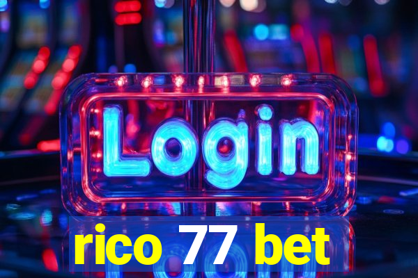 rico 77 bet